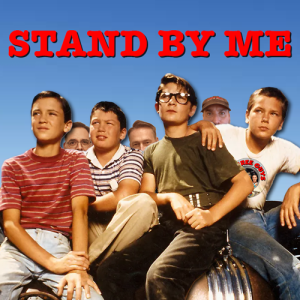 Podcast 145: Stand By Me