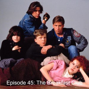 Episode 38: The Breakfast Club