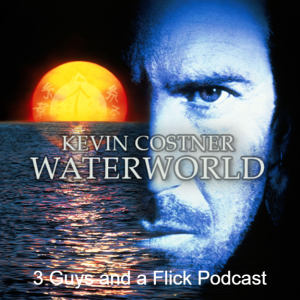 Episode 103: Waterworld