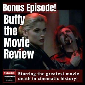 Bonus! Buffy the Vampire Slayer (1992) Movie Review