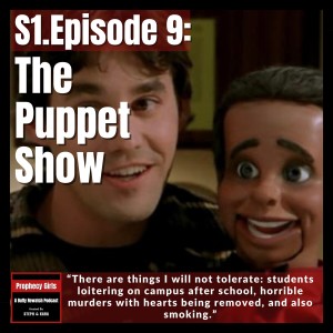 S1E09: "The Puppet Show"