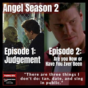 Angel S2E1: “Judgement” & S2E2: “Are You Now or Have You Ever Been”