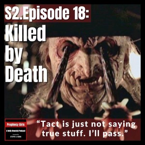 S2E18: "Killed by Death"