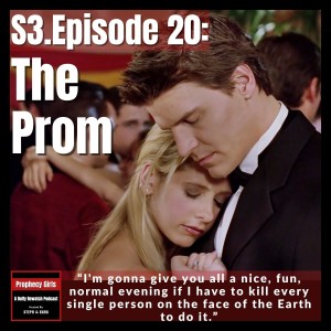 S3E20: ”The Prom”
