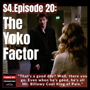 S4E20: ”The Yoko Factor”
