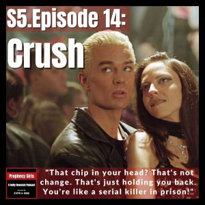 S5E14: “Crush”