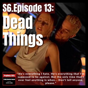 S6E13: “Dead Things”