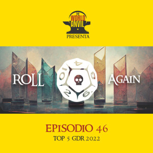 Roll Again 46: Top 5 GDR 2022