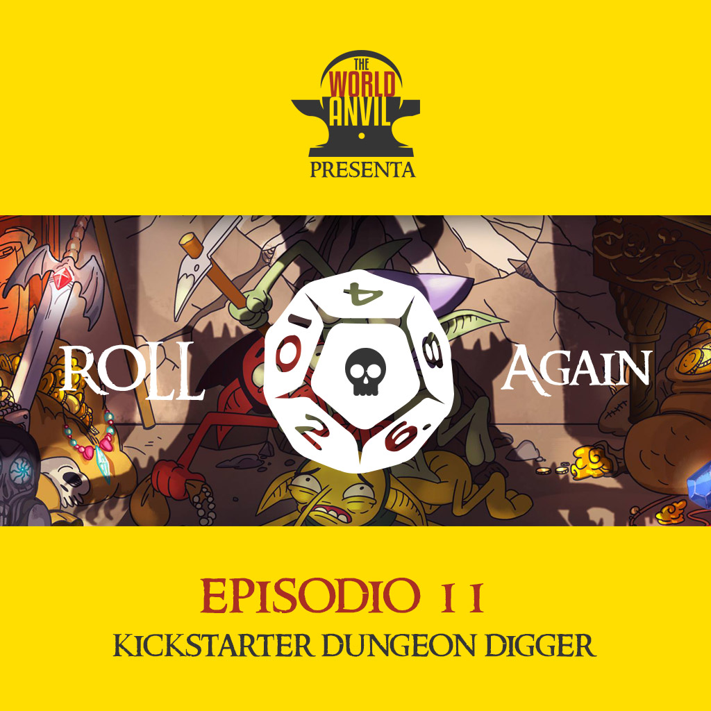 Roll Again Episodio 11: Dungeon Digger