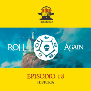 Roll Again Episodio 18: Historia, Dark Fantasy Renaissance Setting for 5e