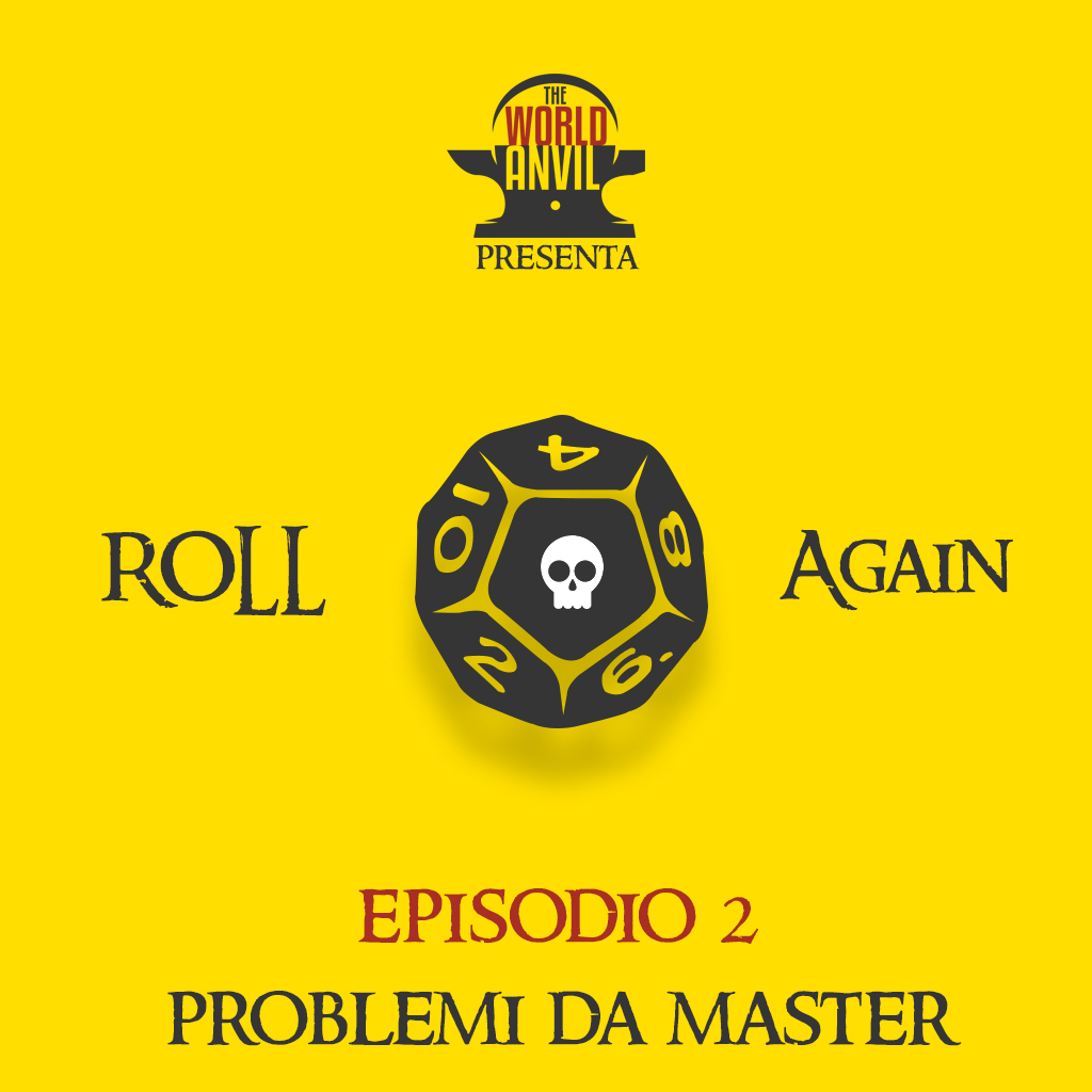 Roll Again Episodio 2: Problemi da Master