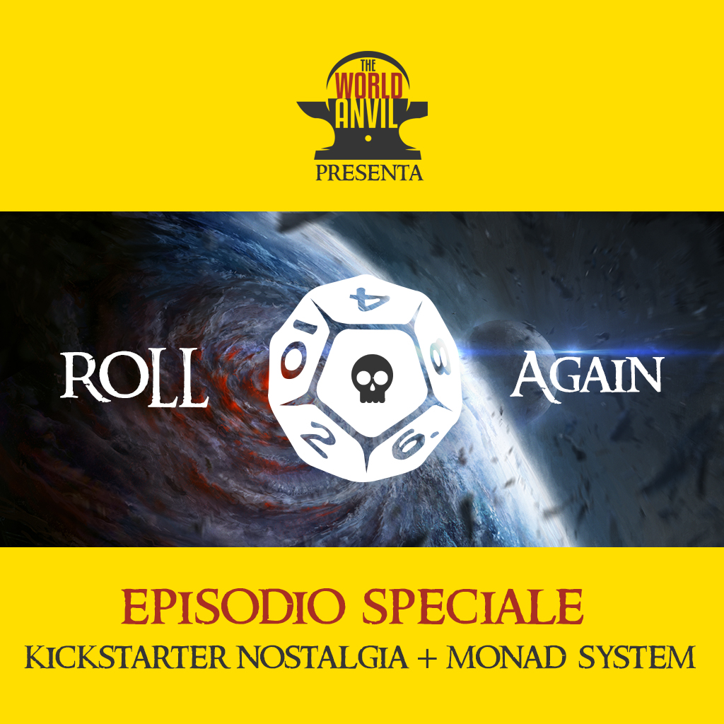 Roll Again Episodio Speciale: Kickstarter Nostalgia: La Flotta Nomade + MONAD System