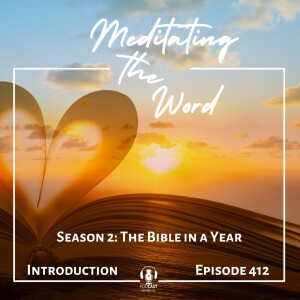 Episode 412: Introduction to Season Two - Bible in a Year