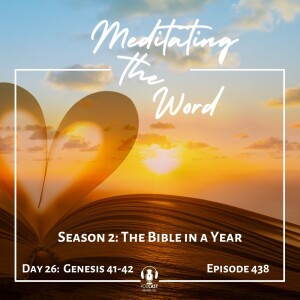Day 26: Genesis 41-42