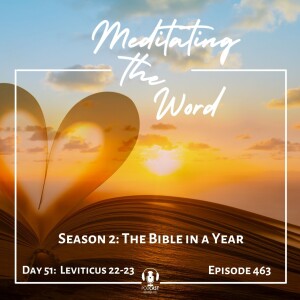 Day 51: Leviticus 22-23