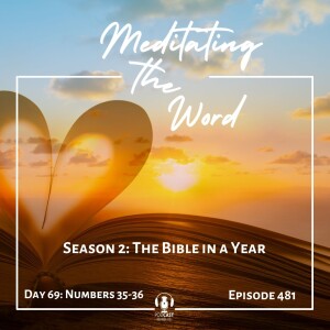 Day 69: Numers 35-36