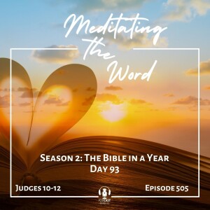 Day 93: Judges 10-12