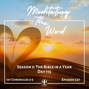 Day 115: 1st Chronicles 3-5