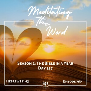 Day 357: Hebrews 11-13