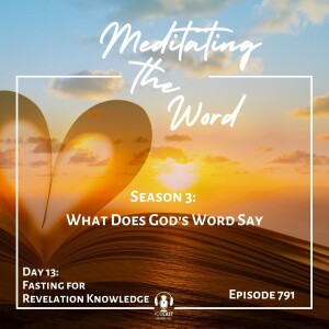 Day 13: Fasting for Revelation Knowledge