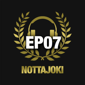 Nottajoki EP07 | Sami-Petteri Kivimäki