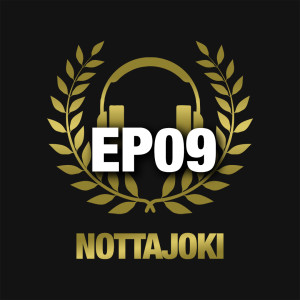 Nottajoki EP09 | Jude Arthur & Niko Markkula