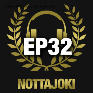 Nottajoki EP32 | Brian Page & Mika Ojala