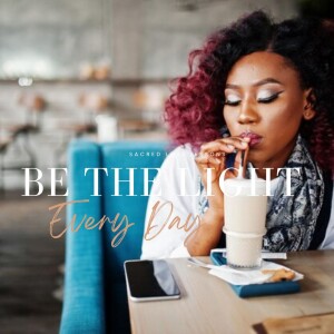 SLL S6: Be The Light Every Day