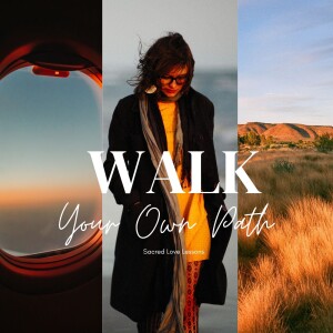 SLL S4: Walk Your Own Path