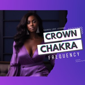 SLL S5: Crown Chakra Frequency