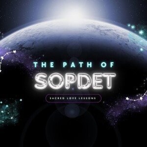 SLL S6: The Path of Sopdet