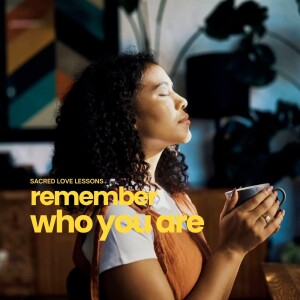 SLL S4: Remember Who You Are