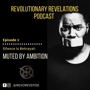 RevoRevePod - Episode 1 - Silence is Betrayal