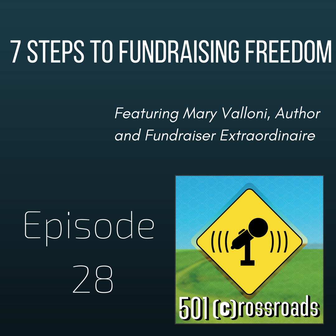 7 Steps to Fundraising FREEDOM with Mary Valloni