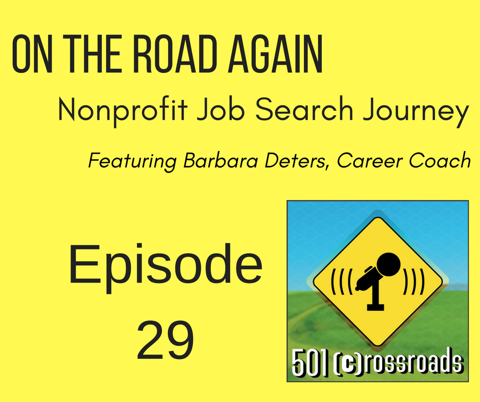 On the Road Again- The Nonprofit Job Search Journey with Barbara Deters