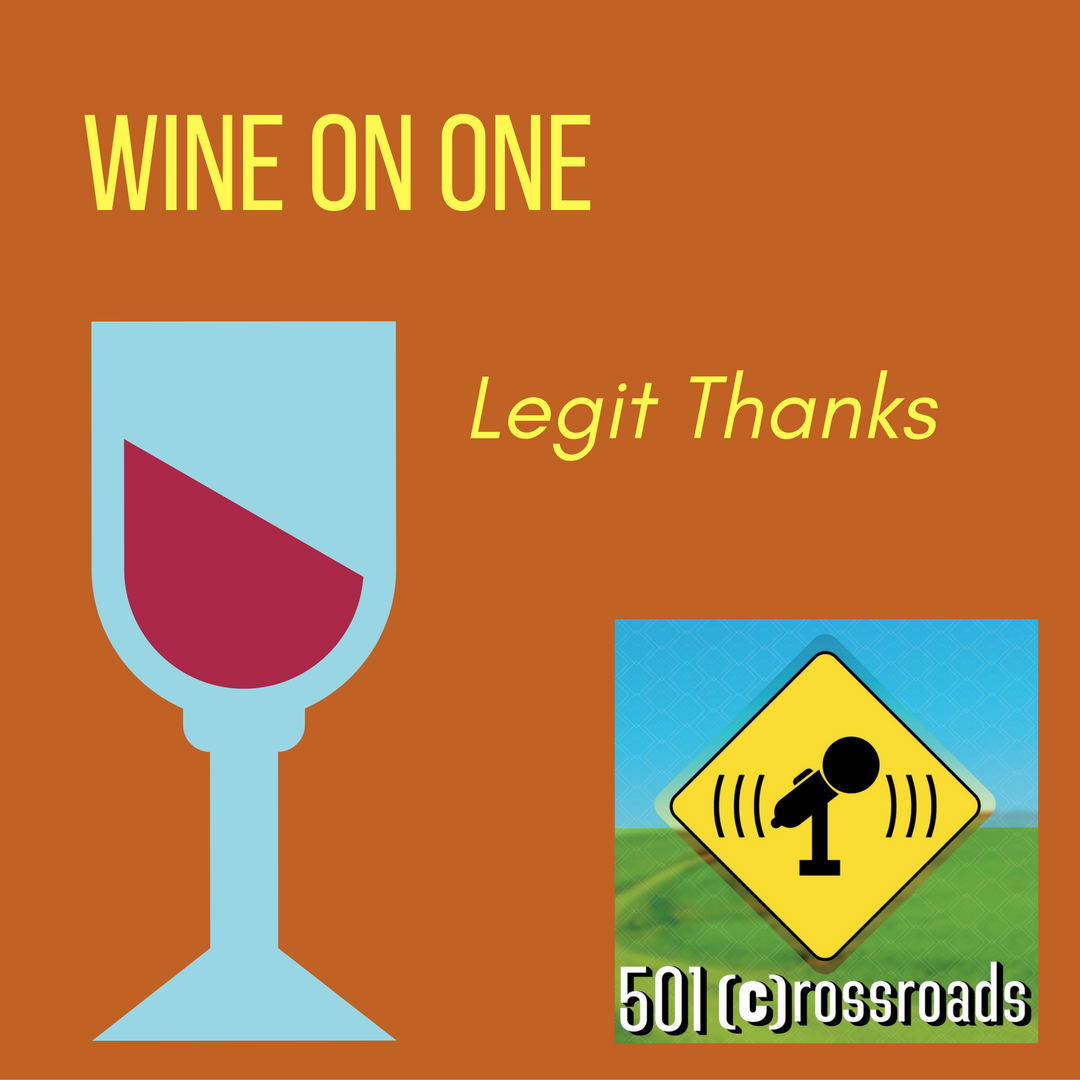 Wine on One: Legit Thanks