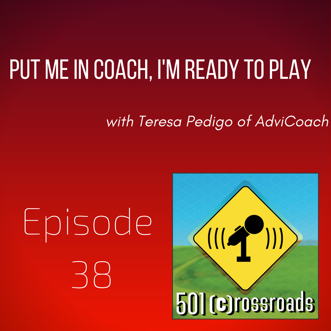 Put Me In Coach, I'm Ready to Play with Teresa Pedigo