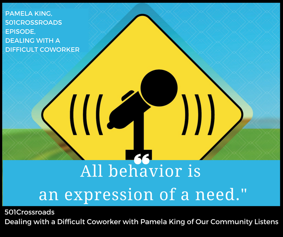 Dealing with a Difficult Coworker with Pamela King of Our Community Listens