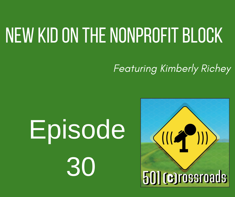 New Kid on the Nonprofit Block with Kimberly Richey