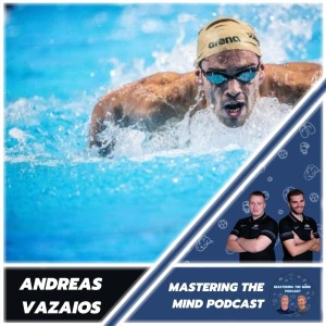 Ep. 17 | 2x Olympian & European Champion | Andreas Vazaios