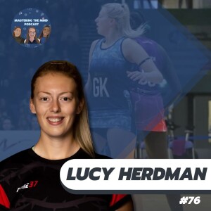 Balancing Life Around Netball and Living with Injury | Lucy Herdman