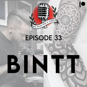 Episode 33 - Bintt