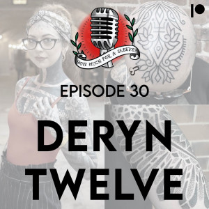 Episode 30 - Deryn Twelve