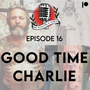 Episode 16 - Good Time Charlie
