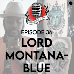 Episode 36 - Lord Montana-Blue