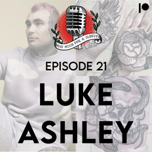 Episode 21 - Luke Ashley