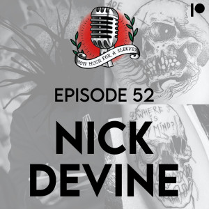 Episode 52 - Nick Devine