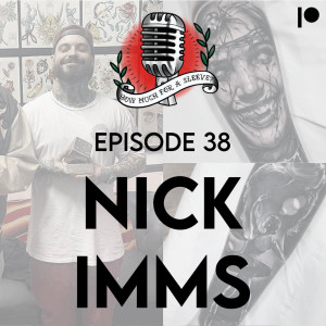 Episode 38 - Nick Imms