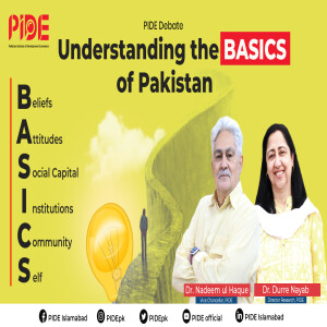 Understanding the BASICS of Pakistan as a Nation I PIDE Debate I #Research #Youth #BASICS #Community