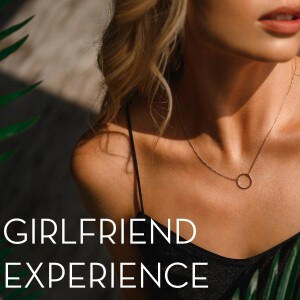 EP36: What is Girlfriend Experience or GFE?